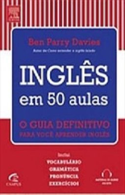 Inglês em 50 Aulas: O Guia Definitivo Para Você Aprender Inglês