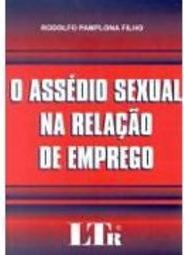 O Assédio Sexual na Relação de Emprego