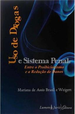 Uso de Drogas e Sistema Penal