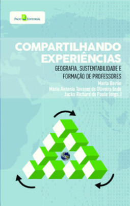 Compartilhando experiências: geografia, sustentabilidade e formação de professores