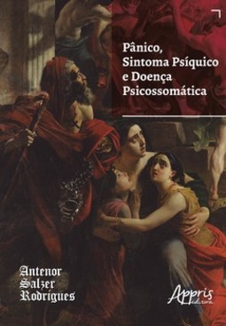 Pânico, sintoma psíquico e doença psicossomática