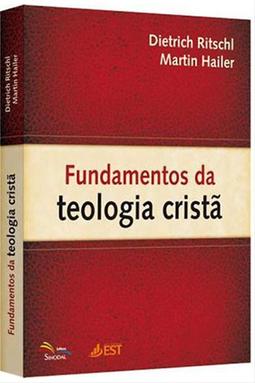 Fundamentos da Teologia Cristã