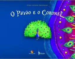 O pavão e o coronel