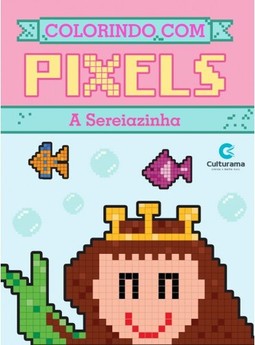 Colorindo com pixels - A sereiazinha