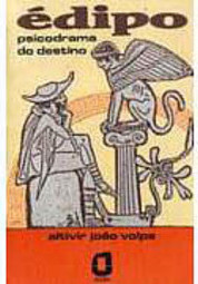 Édipo: Psicodrama do Destino