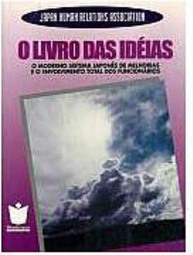 Livro das Idéias: o Moderno Sistema Japonês de Melhorias