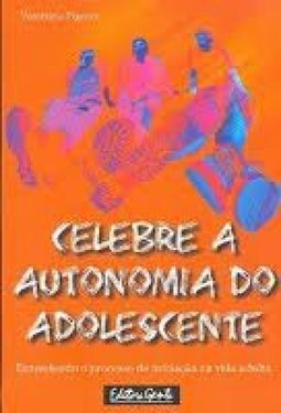 Celebre a Autonomia do Adolescente