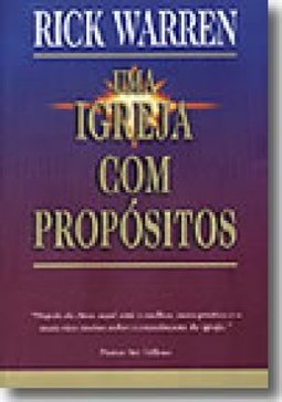 Igreja com Propósitos, Uma