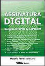 Assinatura Digital: Solução Delphi e Capicom