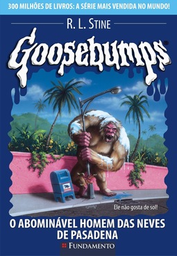 GOOSEBUMPS - O ABOMINÁVEL HOMEM DAS NEVES DE PASADENA
