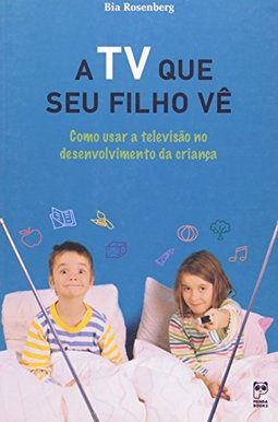 A TV Que Seu Filho Vê