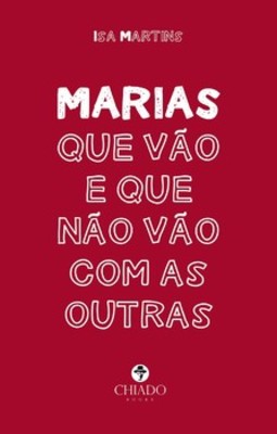 Marias que vão e que não vão com as outras