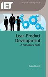 Lean Product Development: A Manager's Guide
