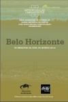 Belo Horizonte (Metropolização e Megaeventos)
