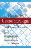 Manual de gastroenterologia: para clínicos e residentes