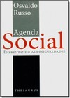 Agenda Social: Enfrentando as Desigualdade