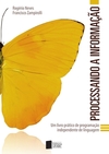 Processando a informação: um livro prático de programação independente de linguagem