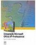 Integração Microsoft Office XP Professional