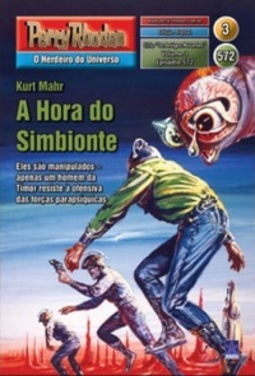 A Hora do Simbionte (Perry Rhodan #572)