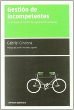 Gestion De Incompetentes (Manuales de gestión)