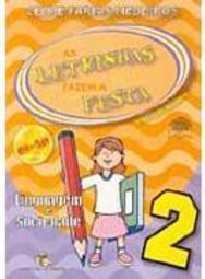 Letrinhas Fazem a Festa: Linguagem e Sociedade, As - vol. 2
