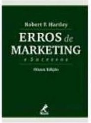 Erros de Marketing e Sucessos