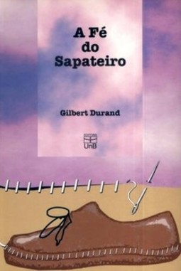 A fé do sapateiro