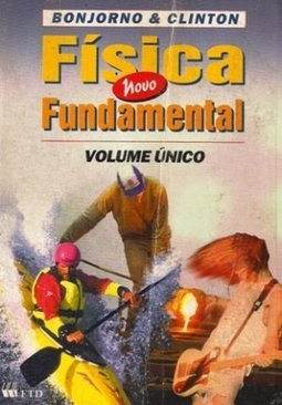 Física Fundamental - Volume Único - 2 grau