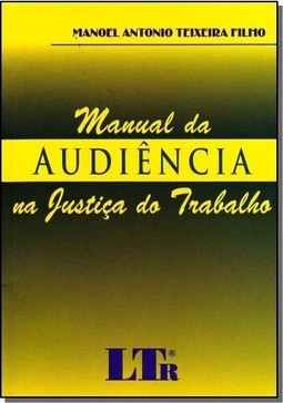 Manual Da Audiencia Na Justica Do Trabalho