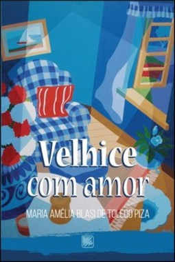 Velhice com amor