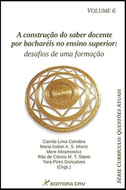 A construção do saber docente por bacharéis no ensino superior: desafios de uma formação