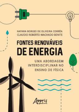 Fontes renováveis de energia: uma abordagem interdisciplinar no ensino de física