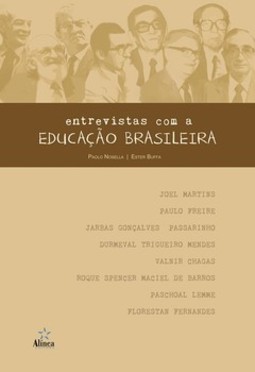 Entrevistas com a educação brasileira (realizadas entre 1985-1988)
