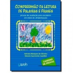 Compreensão Da Leitura De Palavras E Frases: Caderno De Provas