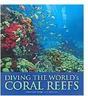 Diving the World´s Coral Reefs - Importado