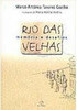 Rio das Velhas: Memória e Desafios