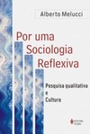 Por uma sociologia reflexiva: pesquisa qualitativa e cultura