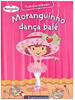 Moranguinho Dança Balé