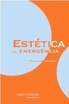 Estética da emergência: A formação de outra cultura das artes