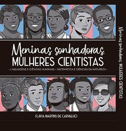 Box - Meninas Sonhadoras, Mulheres Cientistas: linguagens e ciências humanas, matemática e ciências da natureza