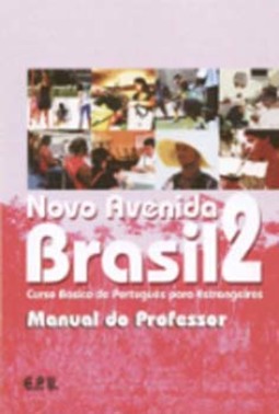 Novo avenida Brasil: Curso básico de português para estrangeiros - Manual do professor