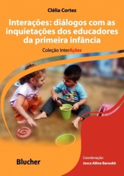 Interações: diálogos com as inquietações dos educadores da primeira infância