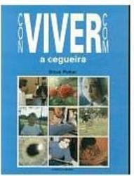 Conviver com a Cegueira