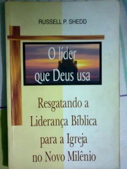 O Líder que Deus Usa