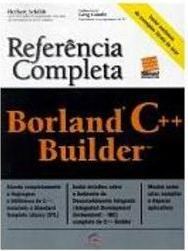 Borland C++ Builder: Referência Completa