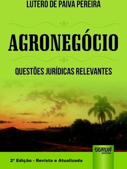 AGRONEGOCIO -  QUESTOES JURIDICAS RELEVANTES