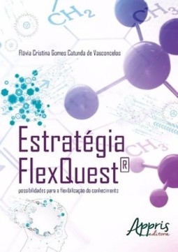 Estratégia flexquest®: possibilidades para a flexibilização do conhecimento