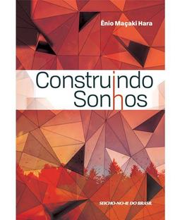 Construindo sonhos