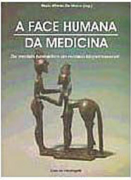 Face Humana da Medicina: do Modelo Biomédico ao Modelo Biopsicossocial