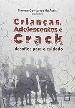 Crianças, adolescentes e crack: desafios para o cuidado